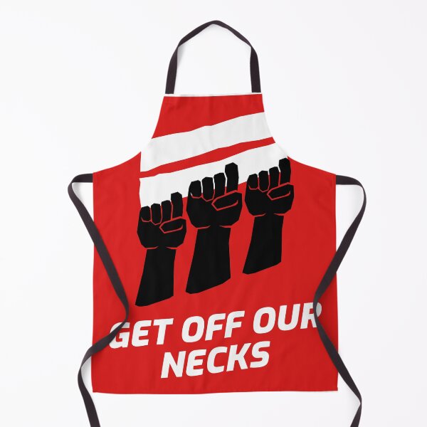 Item preview, Get Off Our Necks designed and sold by BScotty.