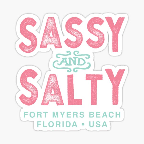 Item preview, Fort Myers Beach Florida Sassy and Salty designed and sold by Futurebeachbum.