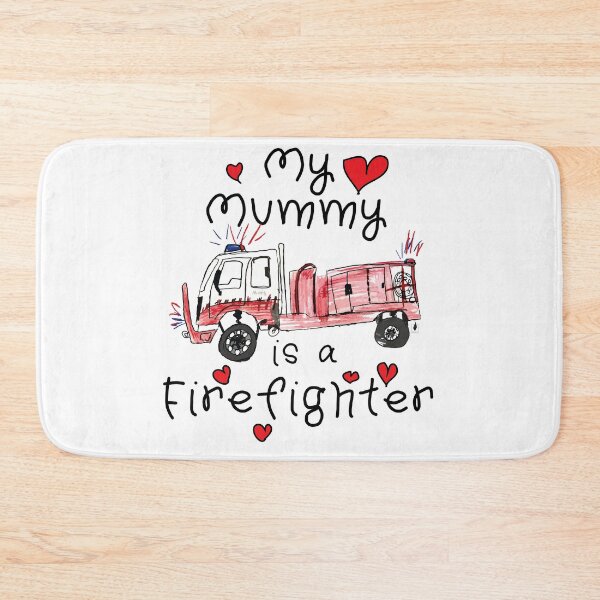 Item preview, My Mummy is a Firefighter designed and sold by Backburn.