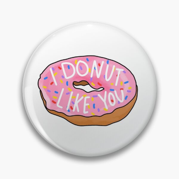 Item preview, I Donut Like You designed and sold by mrndaj.