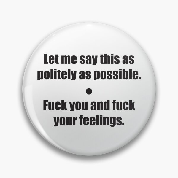 Item preview, Let me say this about your feelings designed and sold by RoguePixel.