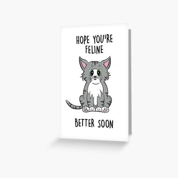 Item preview, Hope You're Feline Better Soon - Cute Cartoon Cat Get Well designed and sold by LEFDDesigns.