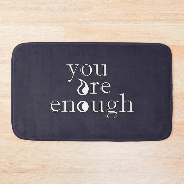 Item preview, You Are Enough designed and sold by CoyoteRain.