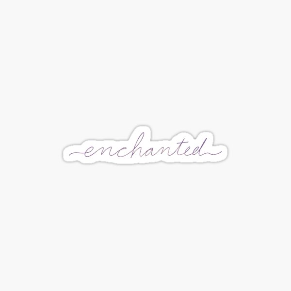 Swiftie Enchanted Sticker Beautiful And Refined Glossy Taylor Swift Lyric  Stickers