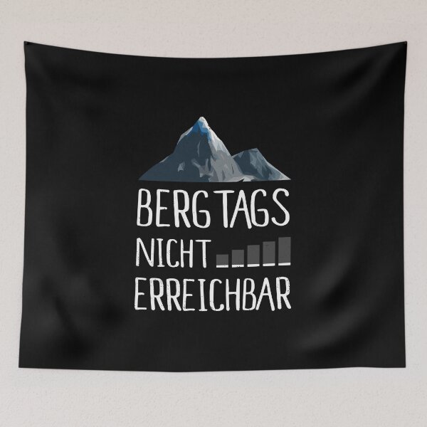 Artikelvorschau, Wandern Bergtags Nicht Erreichbar entworfen und verkauft von khornholio.
