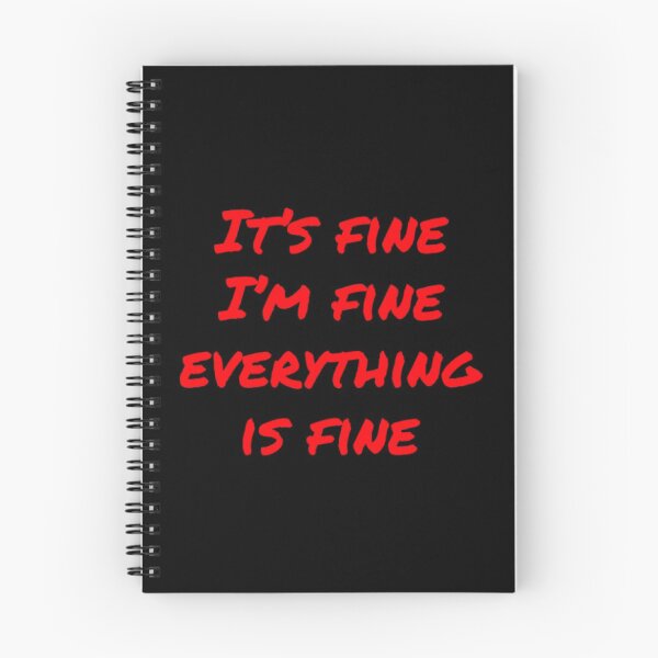 Item preview, It's Fine, I'm Fine, Everything is Fine - Funny Design designed and sold by americanbogan.