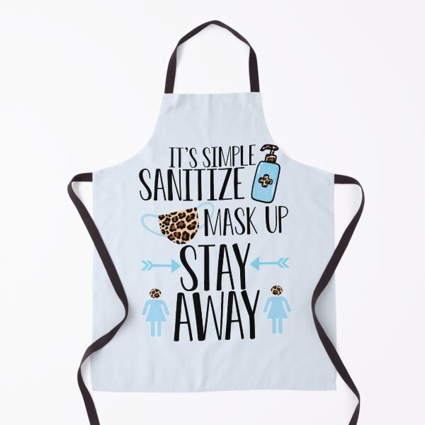 Item preview, It’s simple sanitize mask up stay away funny coronavirus face mask covid 19 hand sanitizer social distancing 2020 designed and sold by tiffanator606.