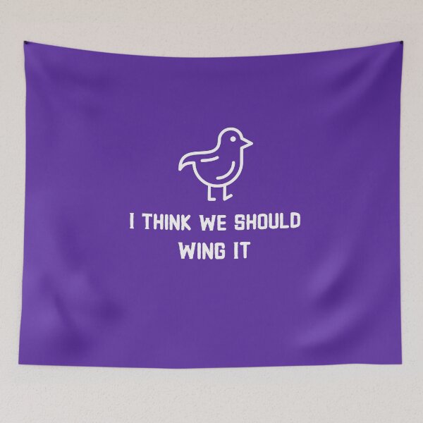Item preview, I Think We Should Wing It designed and sold by Coolshirts262.