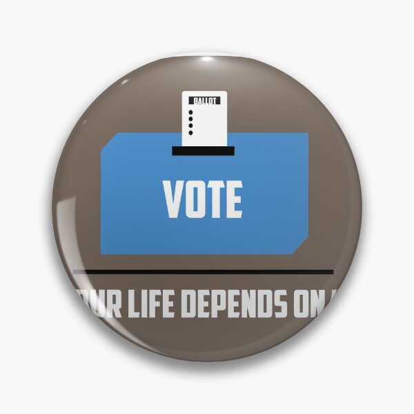 Item preview, Vote - Your Life Depends On It designed and sold by ECrow62.