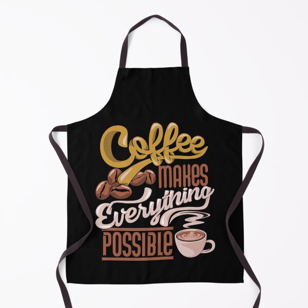 Item preview, Coffee makes everything possible apparel, white designed and sold by coffeeapparel.