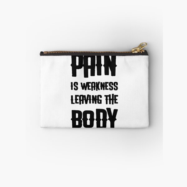 Item preview, Pain is Weakness leaving the Body designed and sold by WriteThatDown.