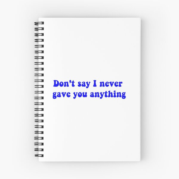 Item preview, Don't say I never gave you anything  designed and sold by ashshaiv.