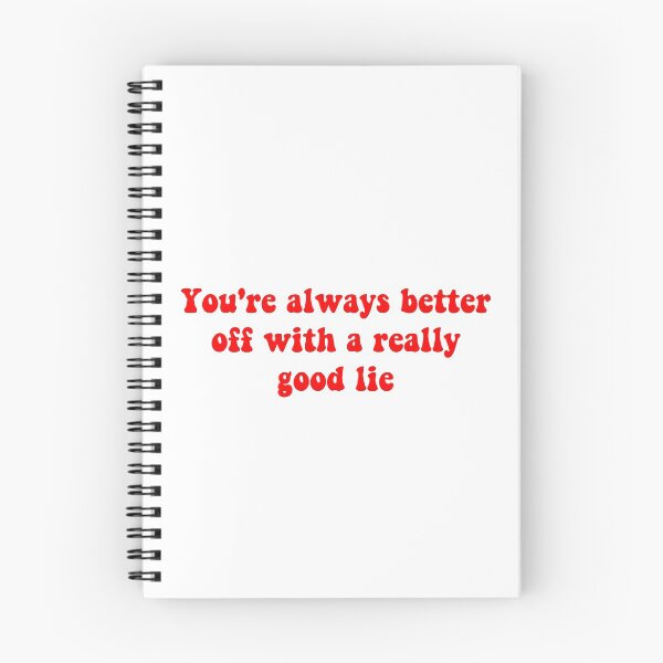 Item preview, You're always better off with a really good lie designed and sold by ashshaiv.
