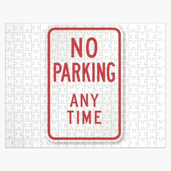 #ParkingSigns #TrafficSigns #RegulatorySigns #Post #NoParkingAnyTime #sign toprevent autos parking street areas notdesignated #forparking #NoParking Jigsaw Puzzle