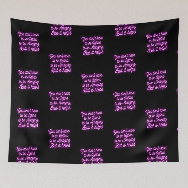 Item preview, You don't have to be Latina to be Amazing. But it helps designed and sold by Cool-Cat-POD.