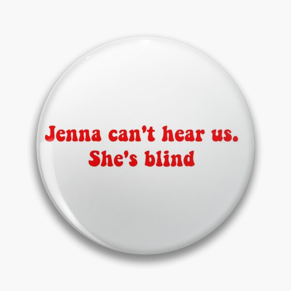 Item preview, Jenna can't hear us, she's blind designed and sold by ashshaiv.