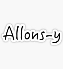 Allons-y Sticker