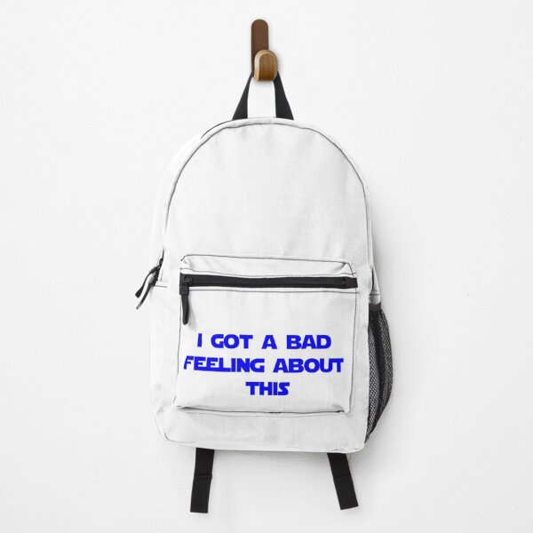 Item preview, I got a bad feeling about this designed and sold by ashshaiv.