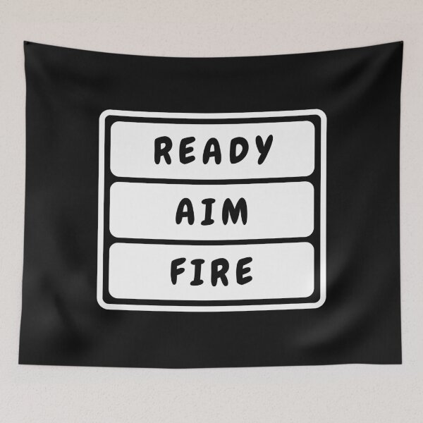 Item preview, Ready Aim Fire designed and sold by MohitJain1109.