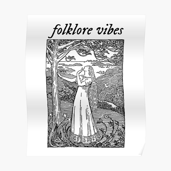 "Folklore Vibes." Poster by SHADEspeare Redbubble