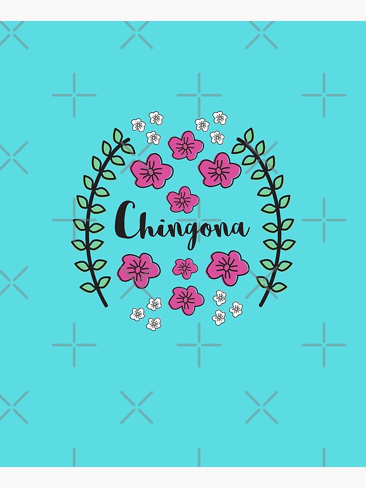 Chingona by vosio