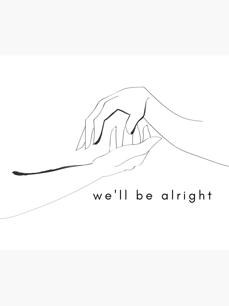 "We'll Be Alright Harry Styles Fine Line" Poster by jennamosa27 Redbubble