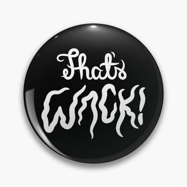 Item preview, That's Wack! (Simple) designed and sold by Sorrrry.