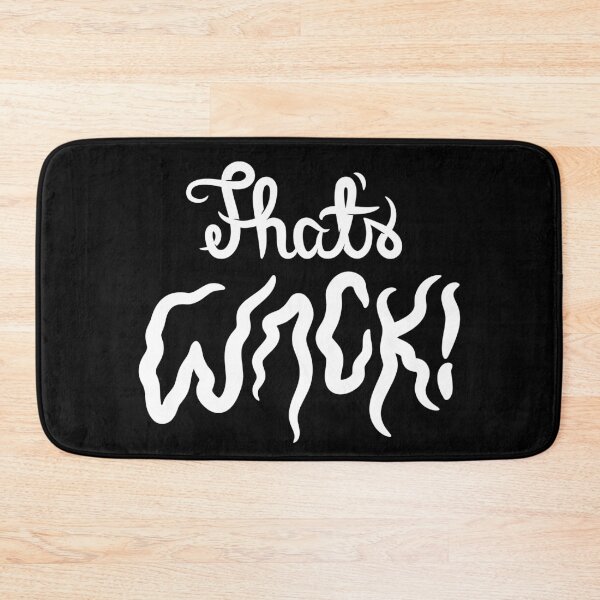Item preview, That's Wack! (Simple) designed and sold by Sorrrry.