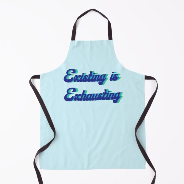 Item preview, Existing is Exhausting designed and sold by Cute Cartoons and Things .