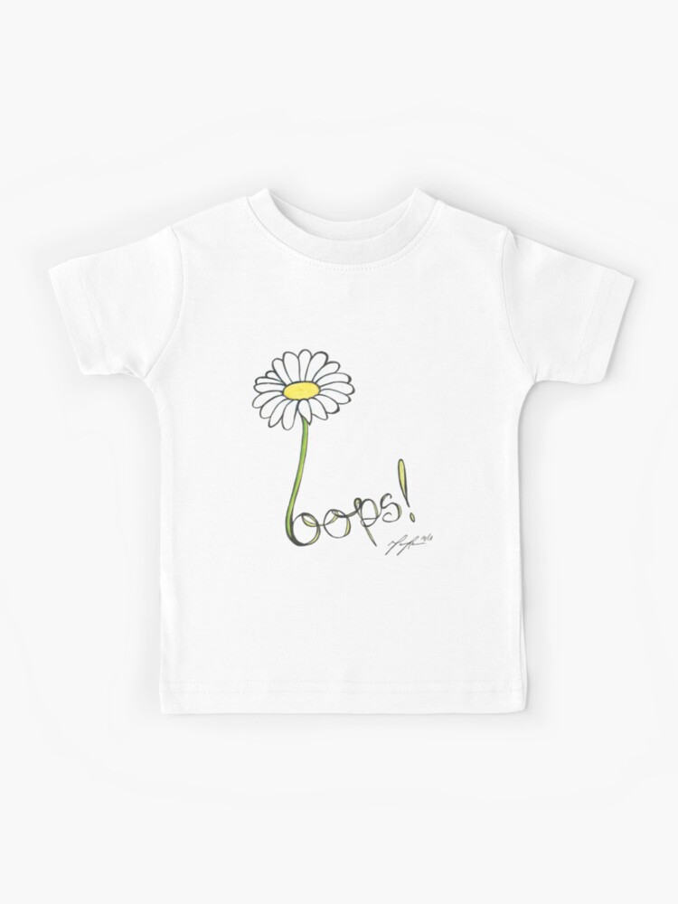 Oops A Daisy Kids T Shirt By Littlebluerenn Redbubble