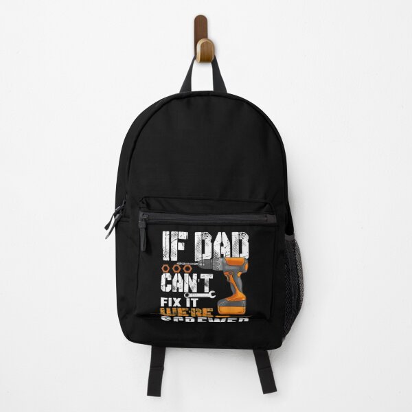 Item preview, If Dad Can't Fix It We're Screwed designed and sold by Satterthwaite55.