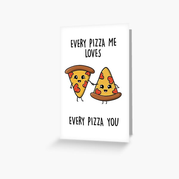 Item preview, Every Pizza Me Loves Every Pizza You - Cute Pizza Couple  designed and sold by LEFDDesigns.