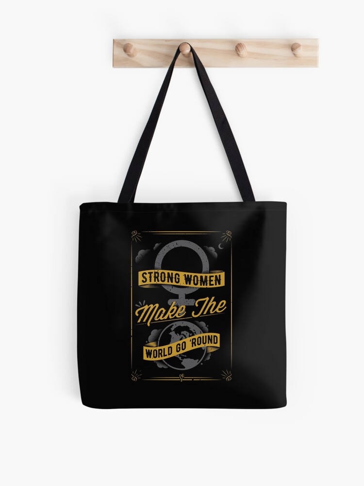 Women Make The World Go Round Feminist Tote Bag - The Feminista