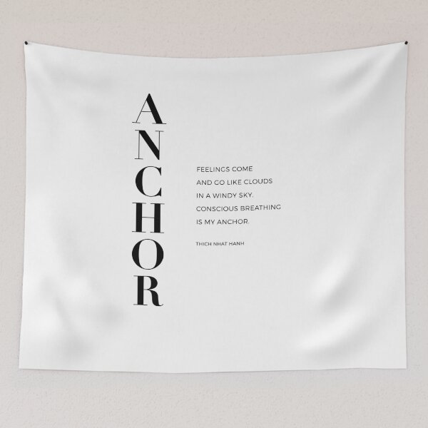 Item preview, Anchor. Thich Nhat Hanh Quote designed and sold by The Art of the  Pause.