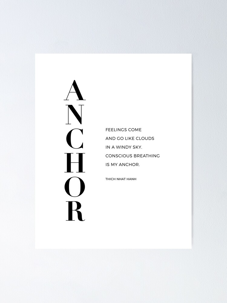 Poster Ancre Citation De Thich Nhat Hanh Par Artpause Redbubble