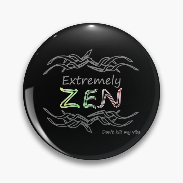 Item preview, Extremely Zen designed and sold by Nigel Designs.