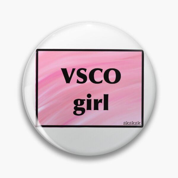 Item preview, VSCO girl—sksksk designed and sold by thepremedtread.