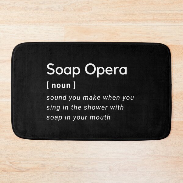 Item preview, Definition of Soap Opera designed and sold by Rhu Creations.