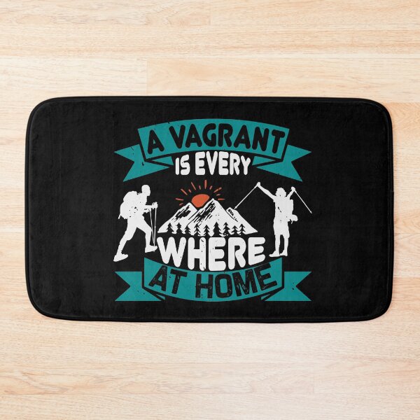 Item preview, A Vagrant Is Everywhere At Home designed and sold by GoodVibeDesign.