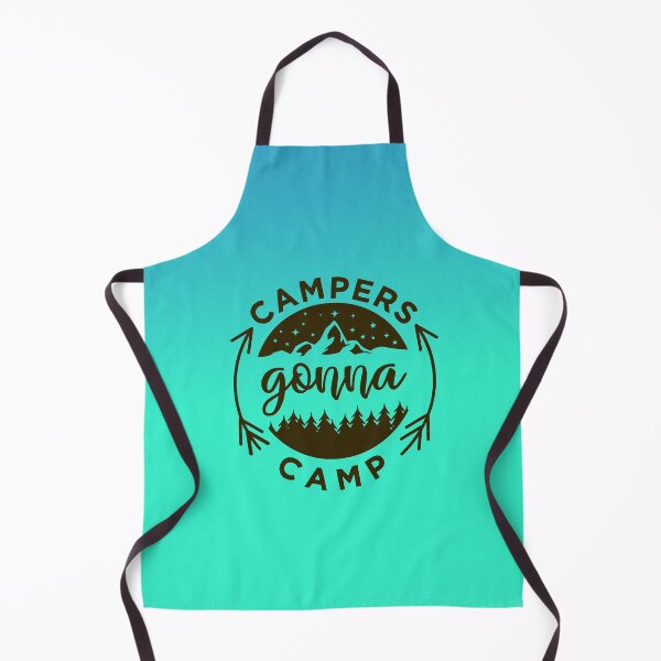 Item preview, Campers gonna camp designed and sold by Delicarte.
