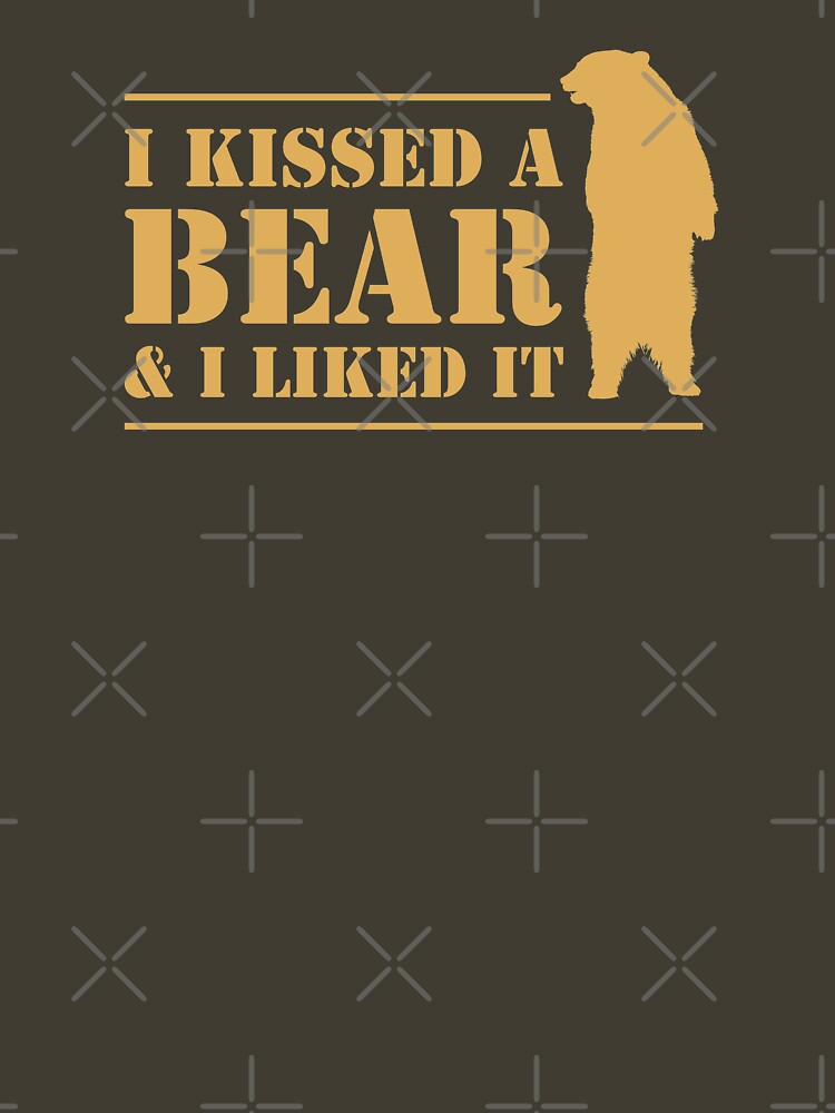 I Kissed A Bear And I Liked It Cool Graphic by CreativeTwins