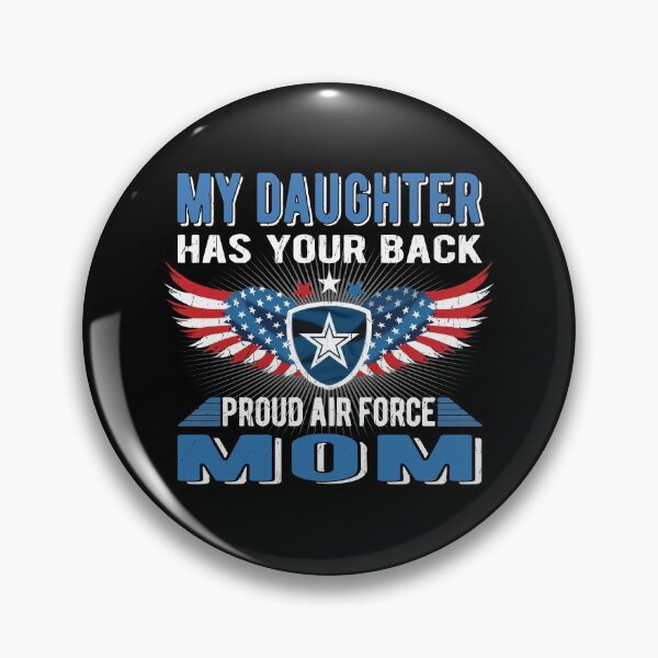 Item preview, My Daughter Has Your Back - Proud Air Force Mom - Military Mother Gift designed and sold by DesignCube.