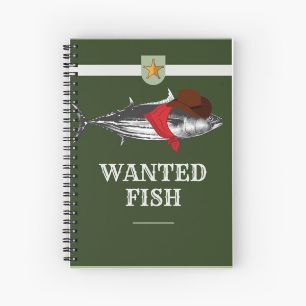 Cowboy fish - fish meme shirt - Catfish - Father's day gift - Fishing Meme - Wanted Fish Retro Funny Fishing Spiral Notebook