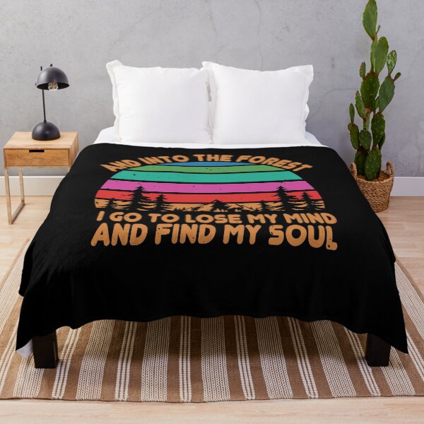 Item preview, And Into The Forest I Go, To Lose My Mind And Find My Soul designed and sold by GoodVibeDesign.