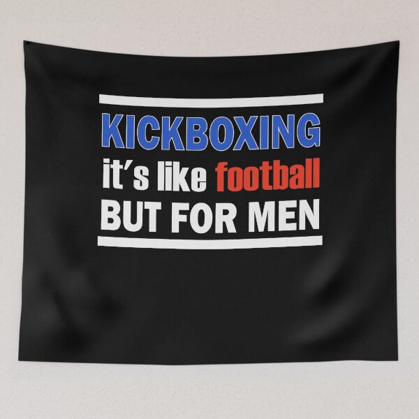 Item preview, Kickboxing - it's like football but for men designed and sold by Jannis12.