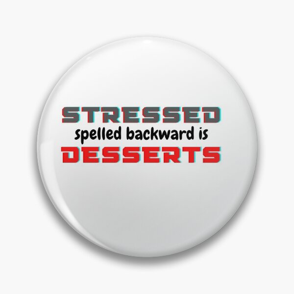 Item preview, Stressed Dessert Classic  designed and sold by GRETCHEND1.