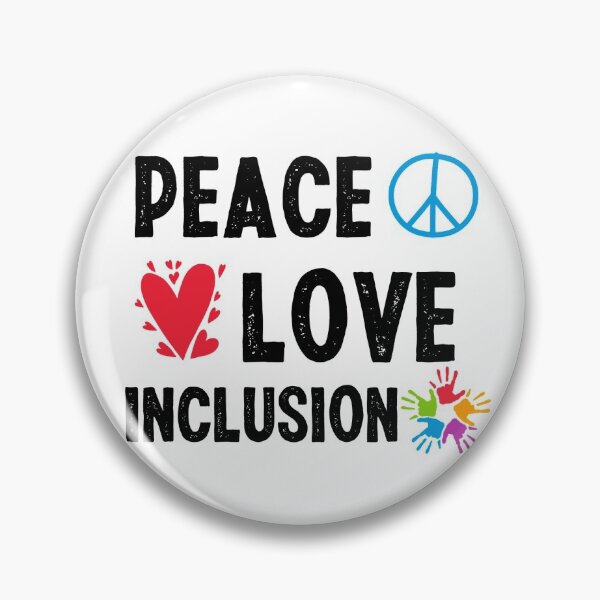 Item preview, Peace Love Inclusion designed and sold by FatCatProds.