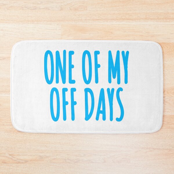 Item preview, One of My Off Days designed and sold by wildjellybeans.