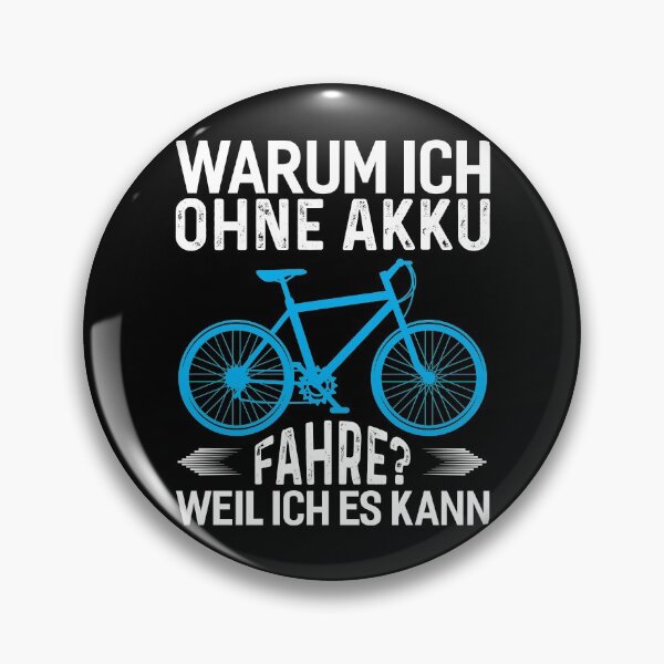 Artikelvorschau, Warum ich ohne Akku fahre? Weil ich es kann. Fahrrad Spruch lustig entworfen und verkauft von Artgifts.
