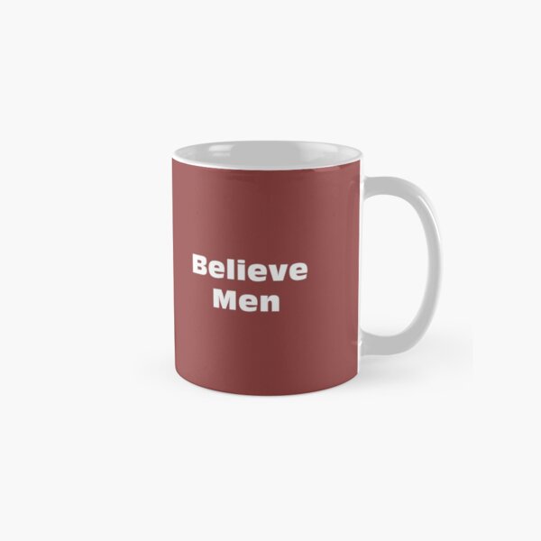 Believe Men Classic Mug